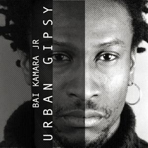 Bai Kamara Jr. - Urban Gipsy